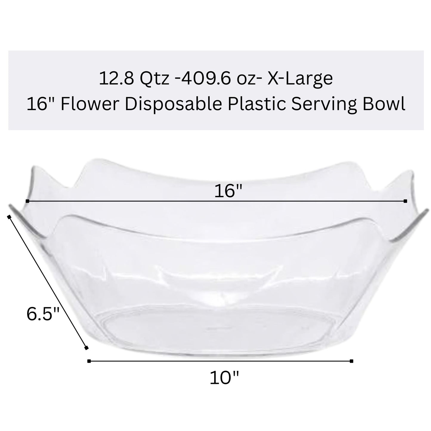 12.8 Qtz -409.6 oz- X-Large 16" Flower Disposable Plastic Serving Bowl