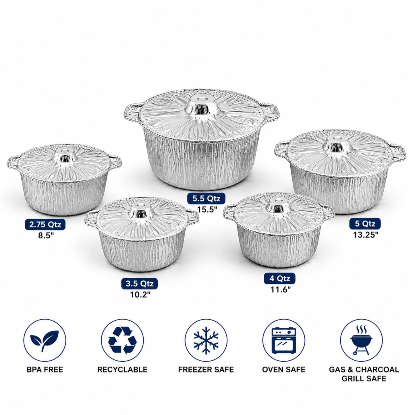 Five silver aluminum lidded pans in different sizes arranged on a white background, with size and capacity labels beneath each pan and feature icons below showing BPA free, recyclable, freezer safe, oven safe, and gas and charcoal grill safe.