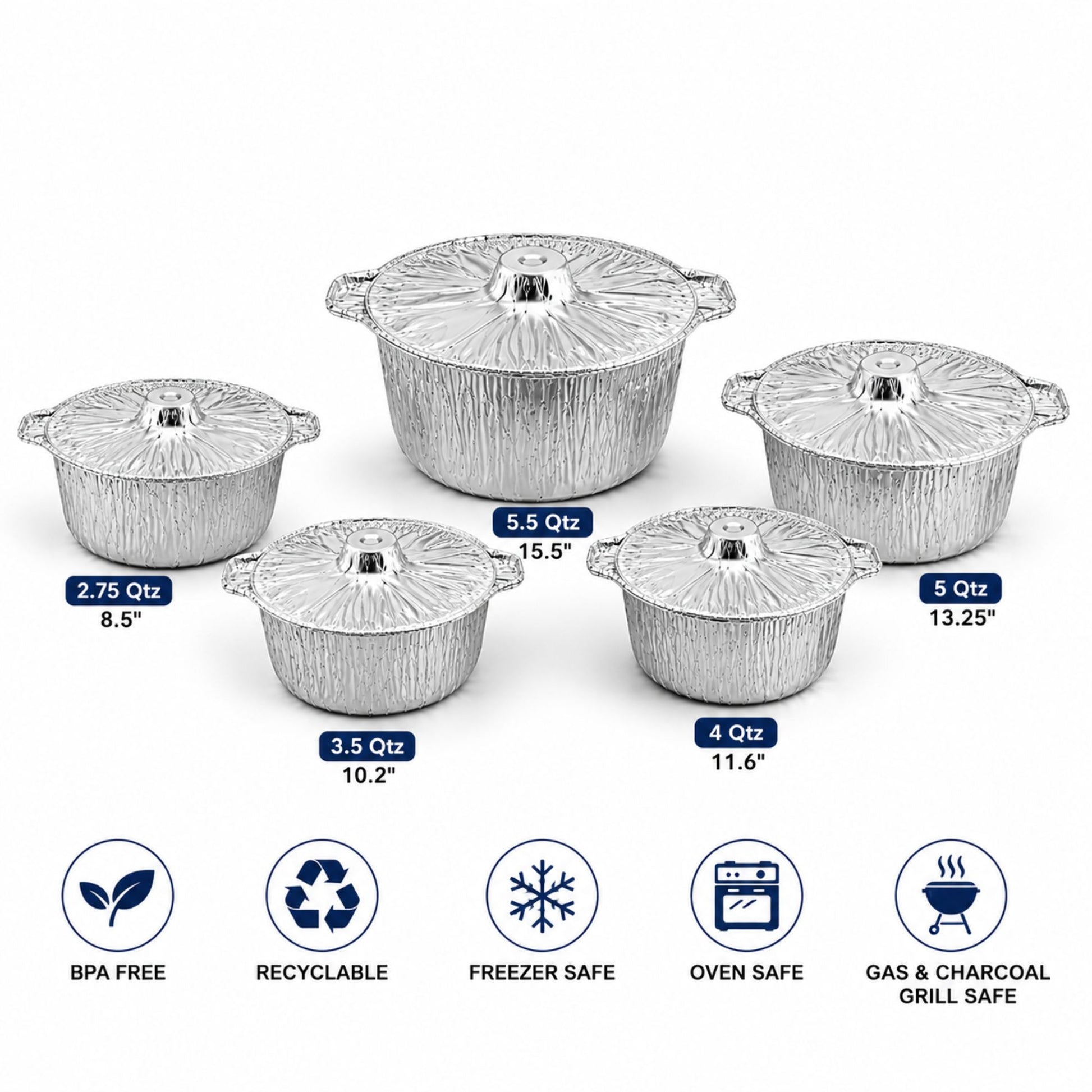 Five silver aluminum lidded pans in different sizes arranged on a white background, with size and capacity labels beneath each pan and feature icons below showing BPA free, recyclable, freezer safe, oven safe, and gas and charcoal grill safe.